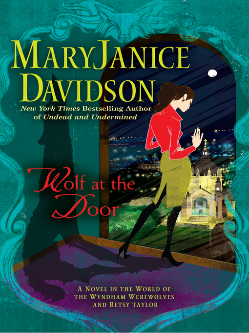 Title details for Wolf at the Door by MaryJanice Davidson - Wait list